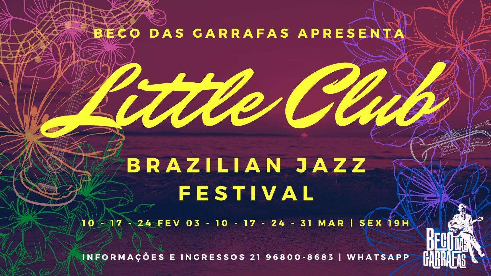LITTLE CLUB BRAZILIAN JAZZ FESTIVAL